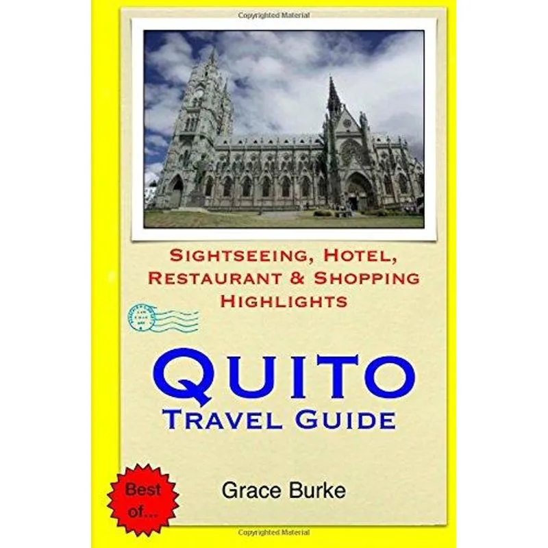 Quito Travel Guide