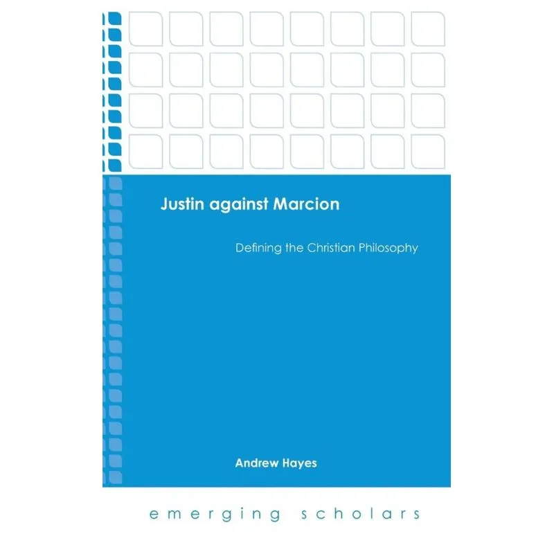 Justin Against Marcion