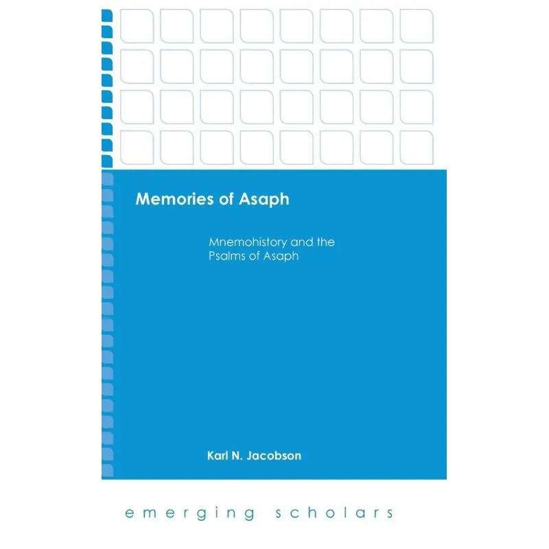 Memories of Asaph