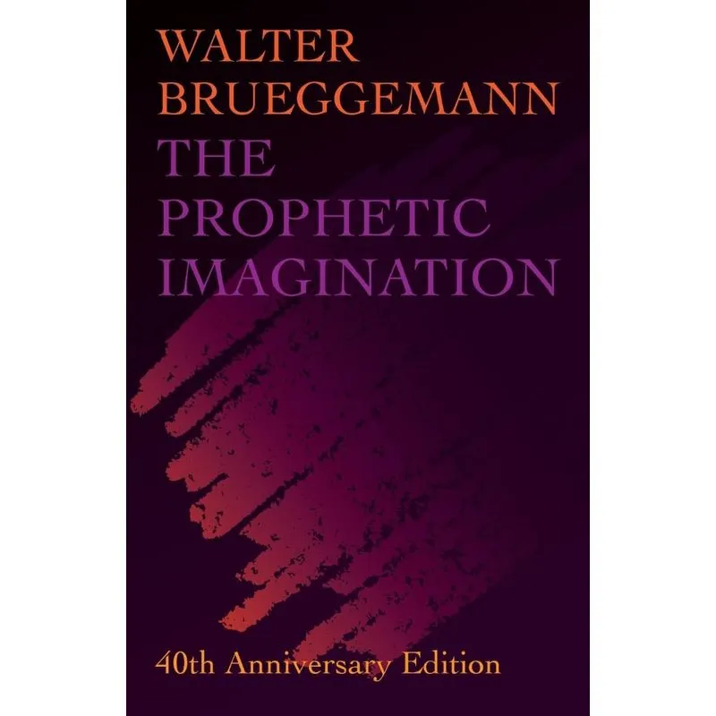 Prophetic Imagination