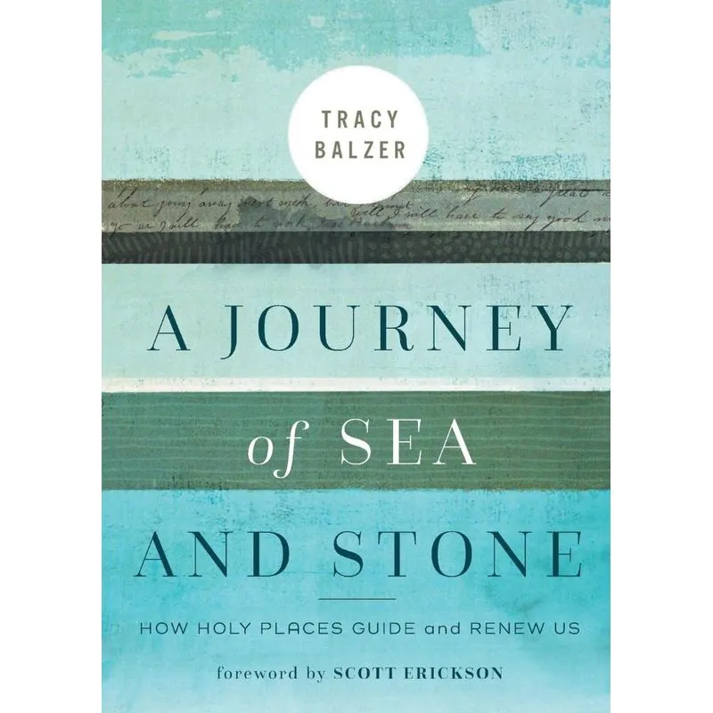 A Journey of Sea and Stone