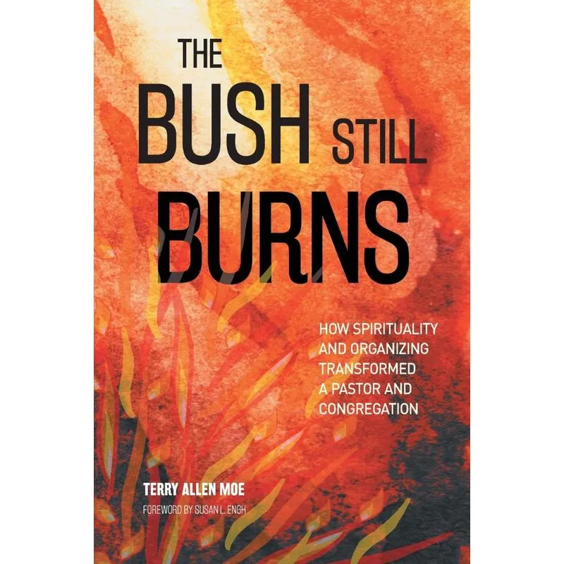 The Bush Still Burns