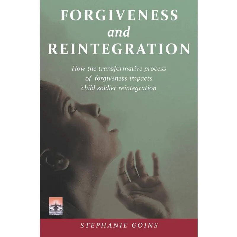 Forgiveness and Reintegration