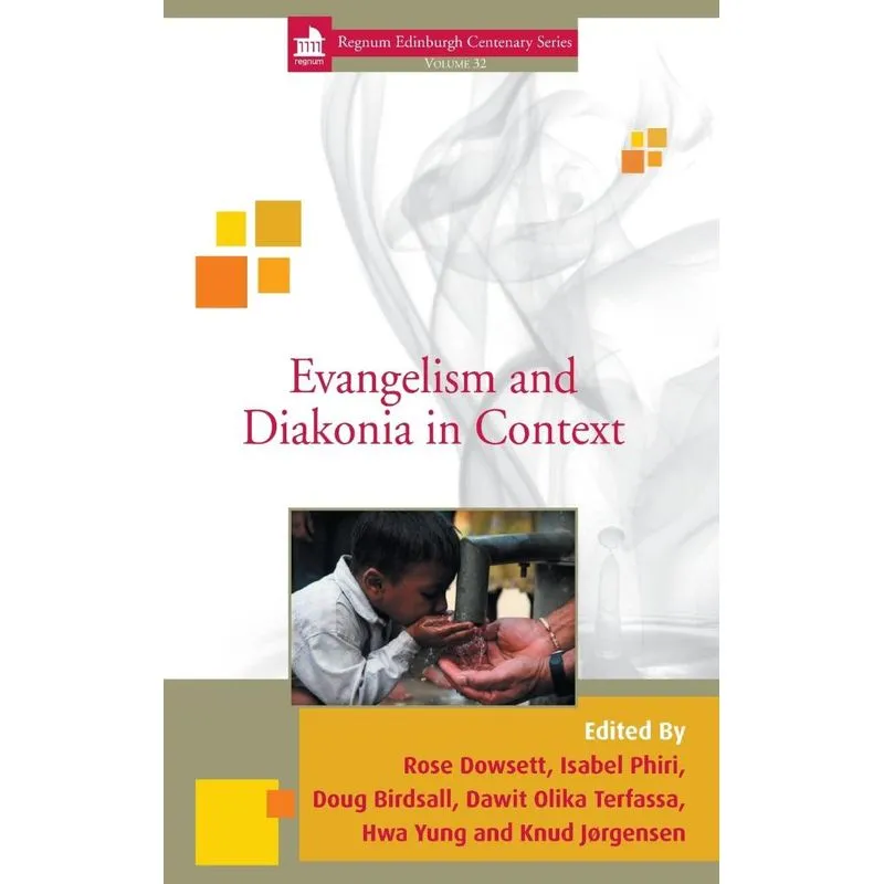 Evangelism and Diakonia in Context