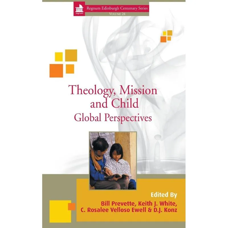 Theology, Mission and Child
