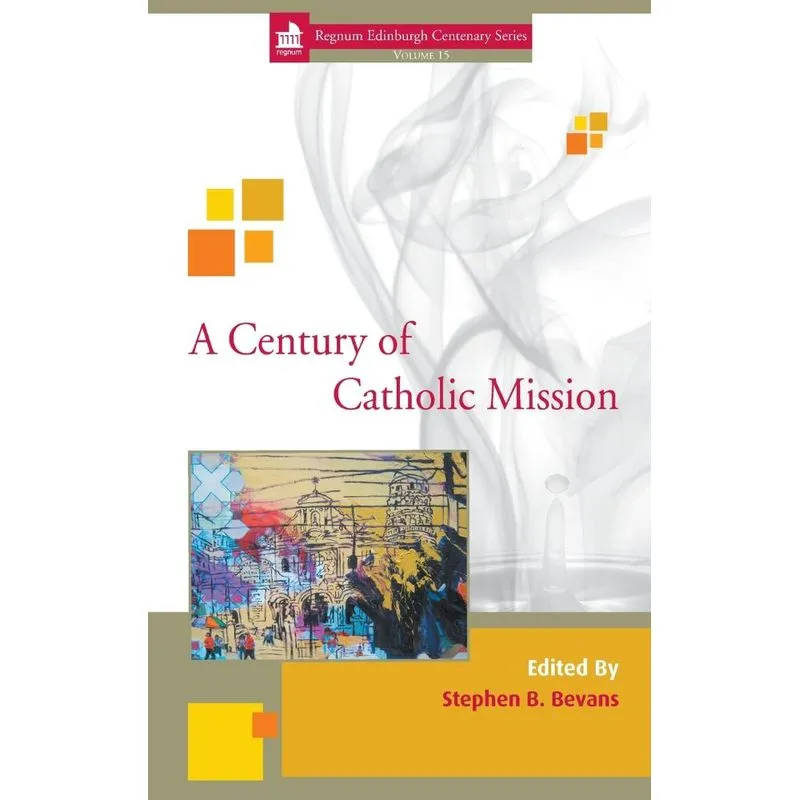 A Century of Catholic Mission