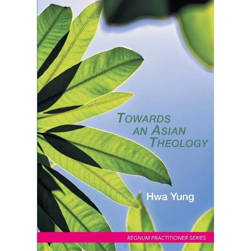 Towards an Asian Theology