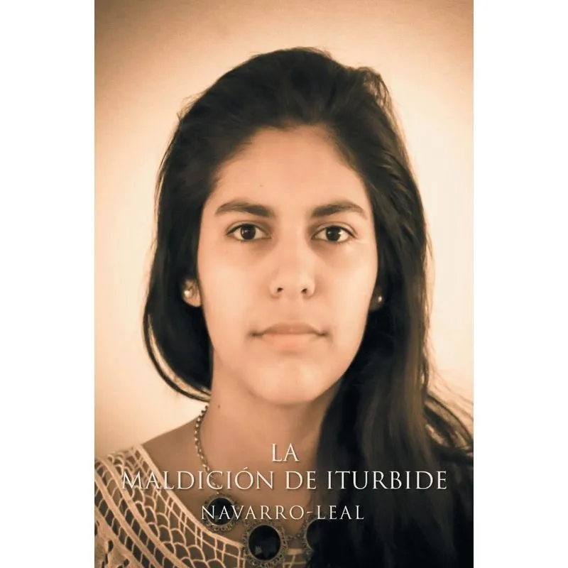 La maldición de Iturbide