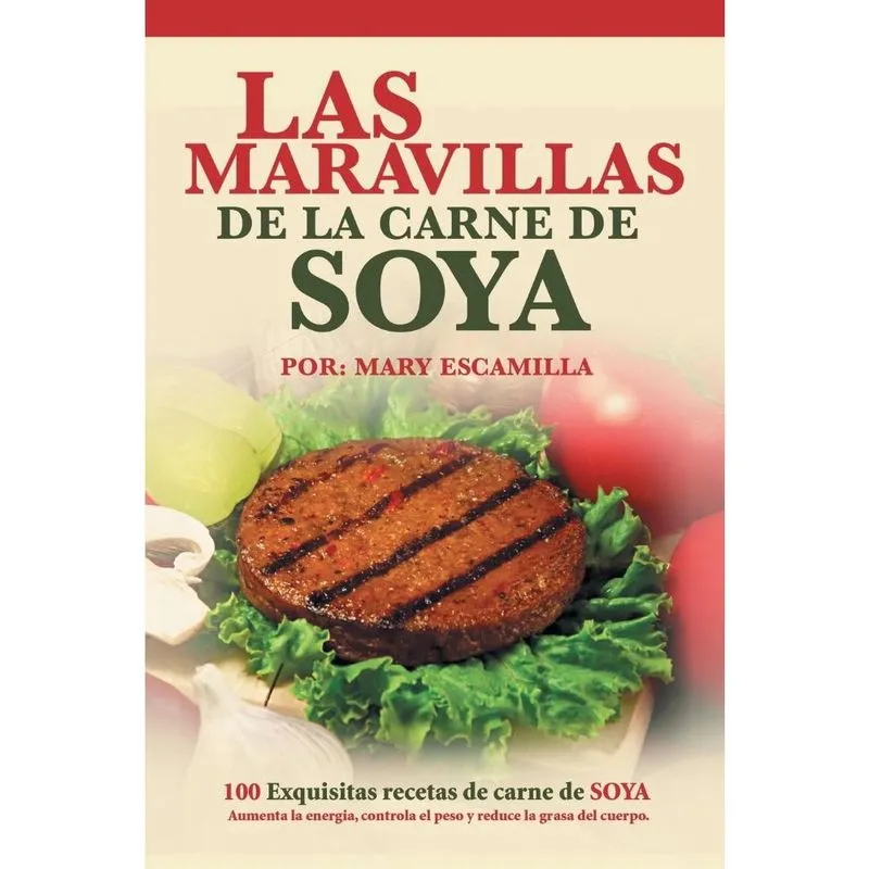 Las maravillas de la carne de soya