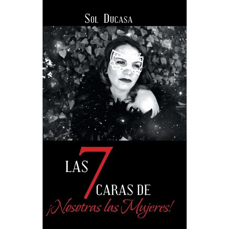 Las 7 Caras de Nosotras las Mujeres!