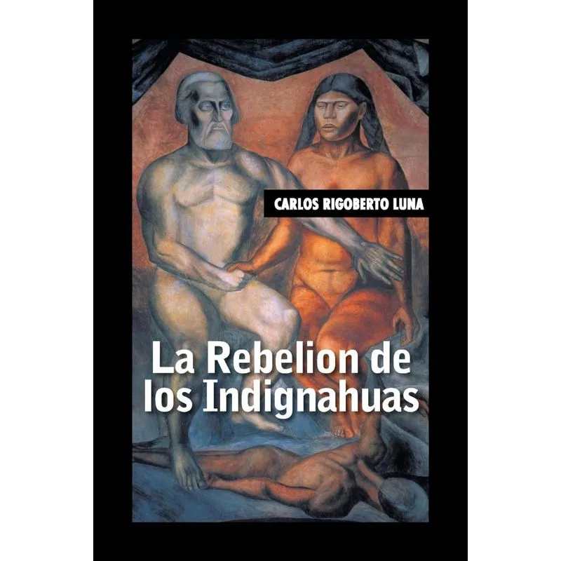 La rebelion de los indignahuas