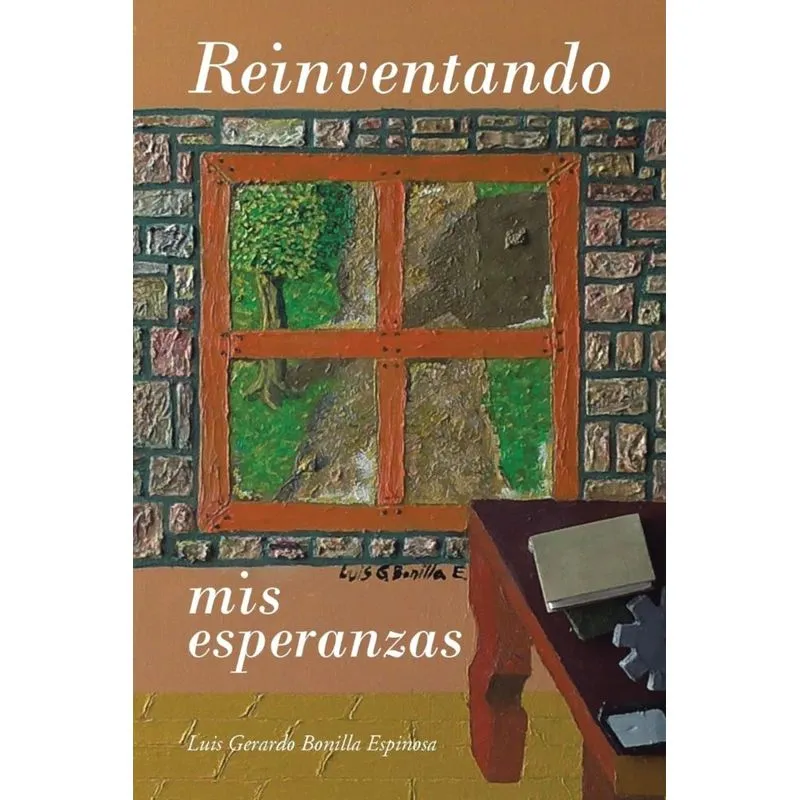 Reinventando mis esperanzas