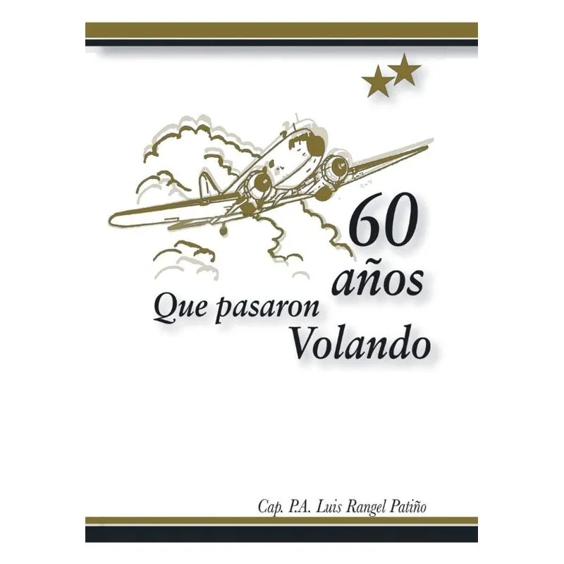 60 años que pasaron volando