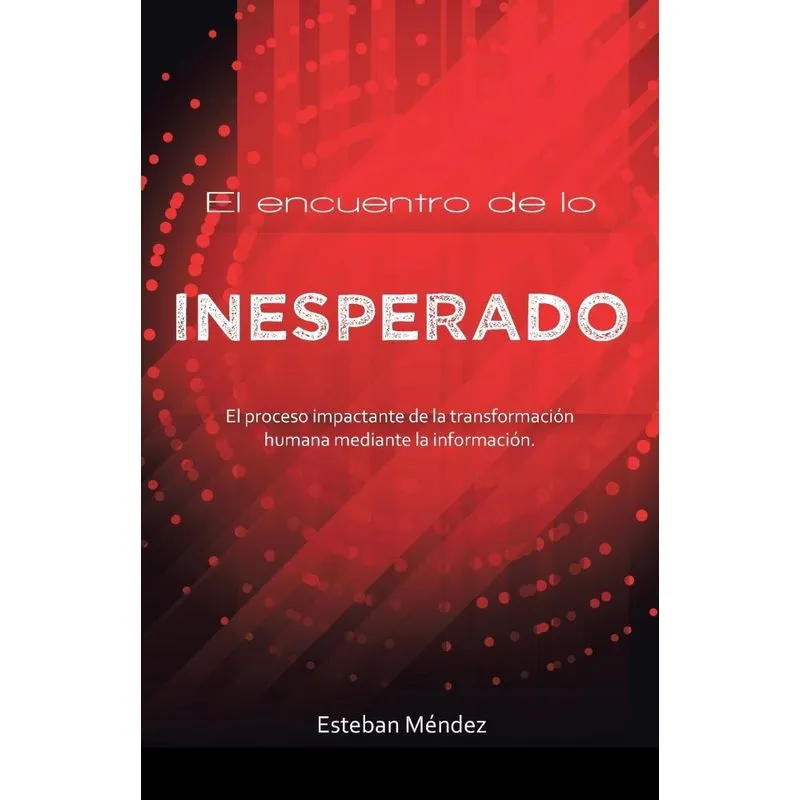 El encuentro de lo inesperado.