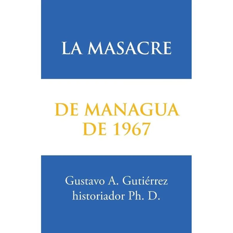 La masacre de Managua de 1967