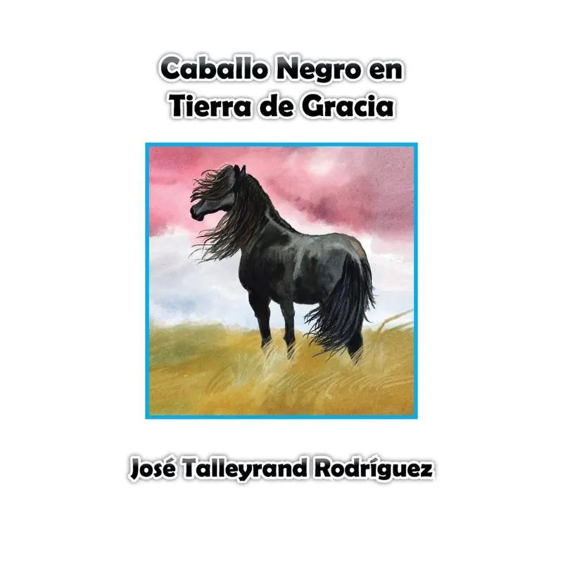 Caballo Negro en Tierra de Gracia