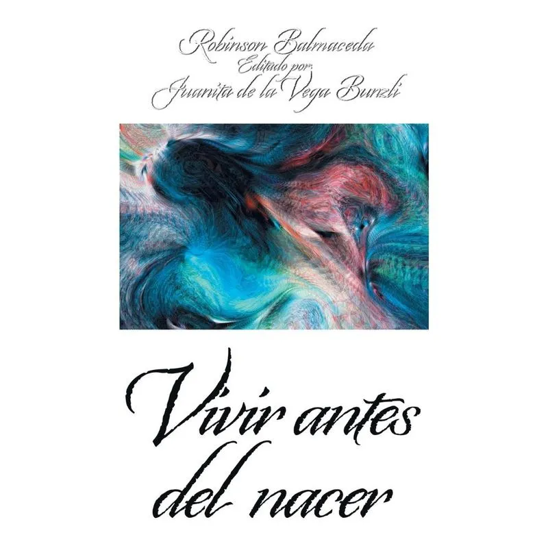 Vivir Antes Del Nacer
