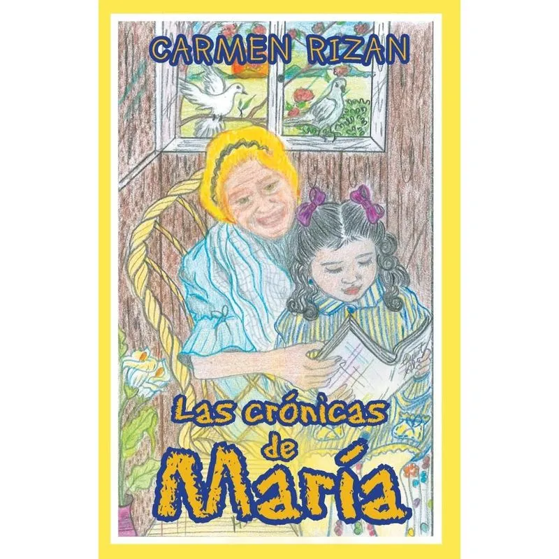 Las Crónicas De María