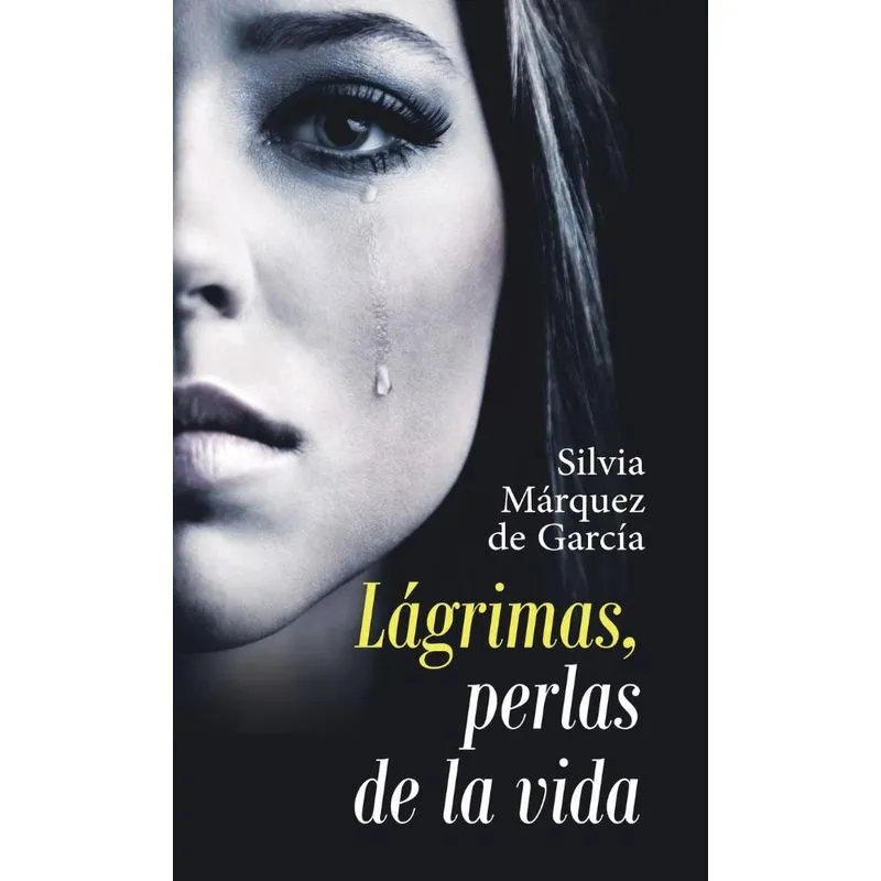 Lágrimas, Perlas De La Vida