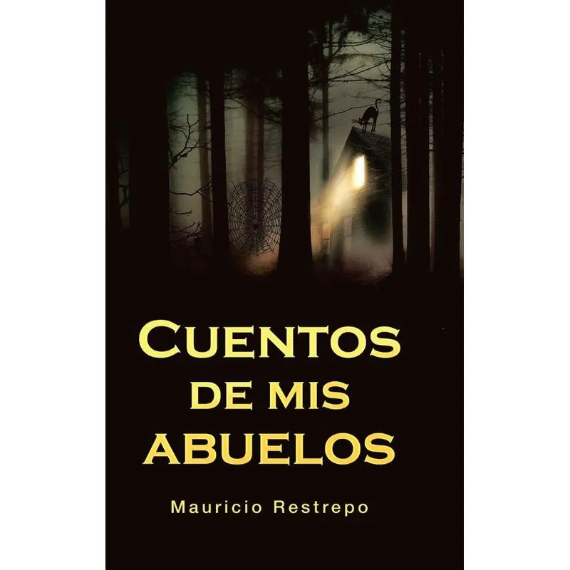 Cuentos De Mis Abuelos