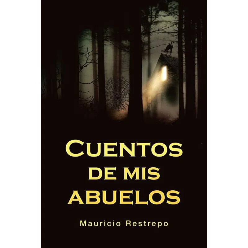Cuentos De Mis Abuelos