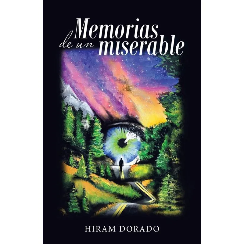 Memorias De Un Miserable