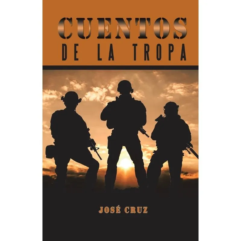 Cuentos De La Tropa