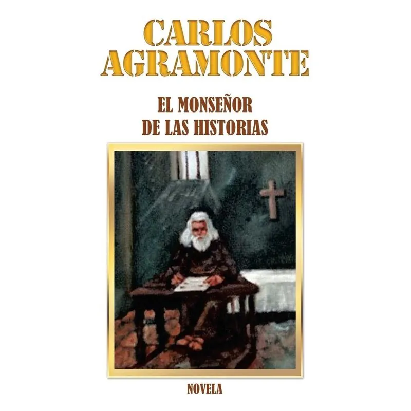 El Monseñor De Las Historias