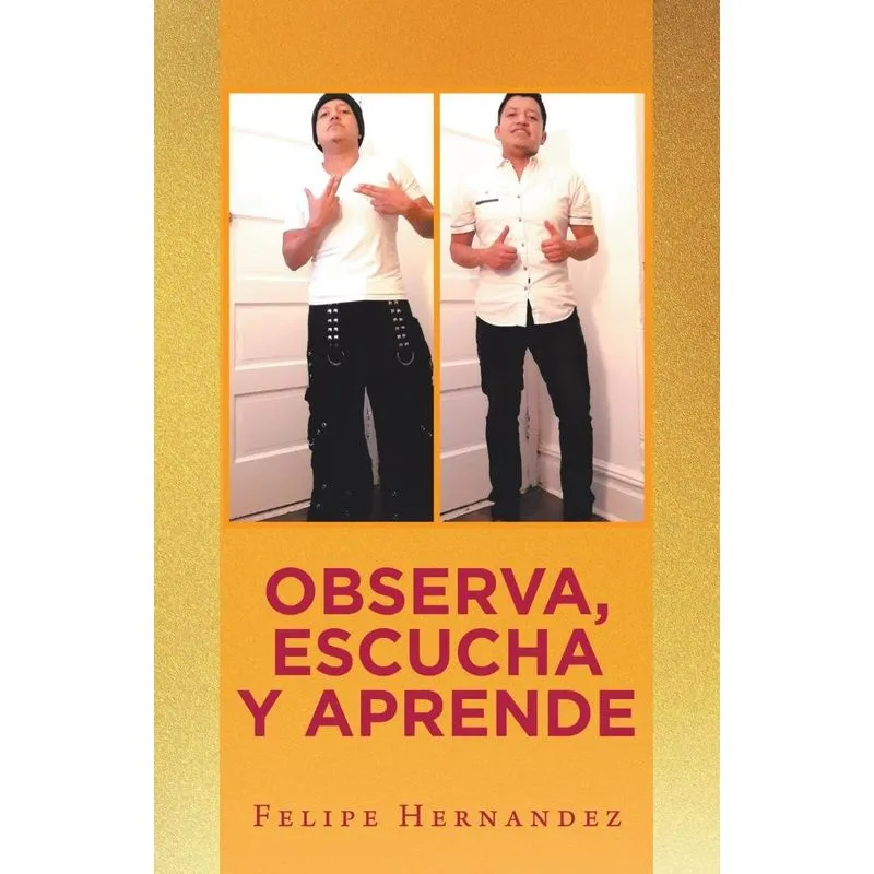 Observa, Escucha Y Aprende
