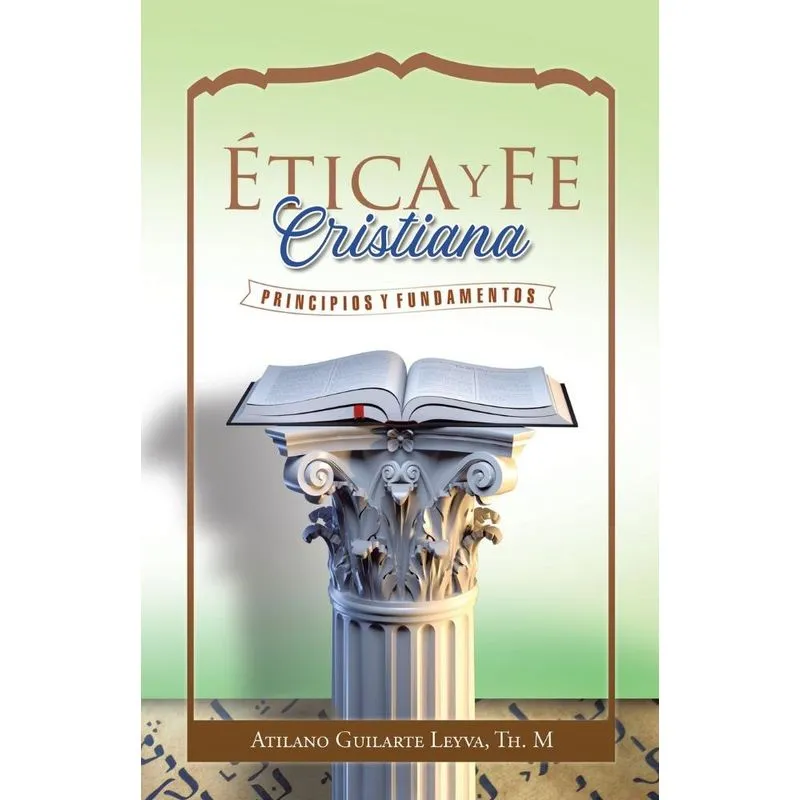 Ética Y Fe Cristiana