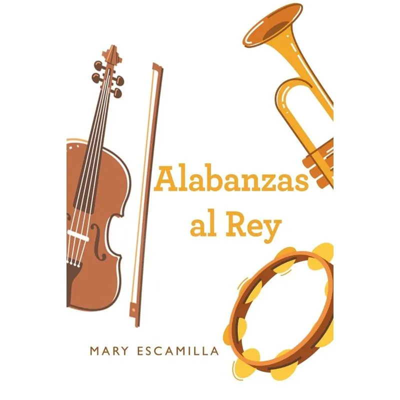 Alabanzas Al Rey