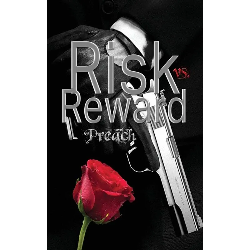 RISK VS. REWARD