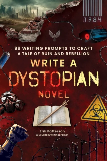 Write a Dystopian Novel