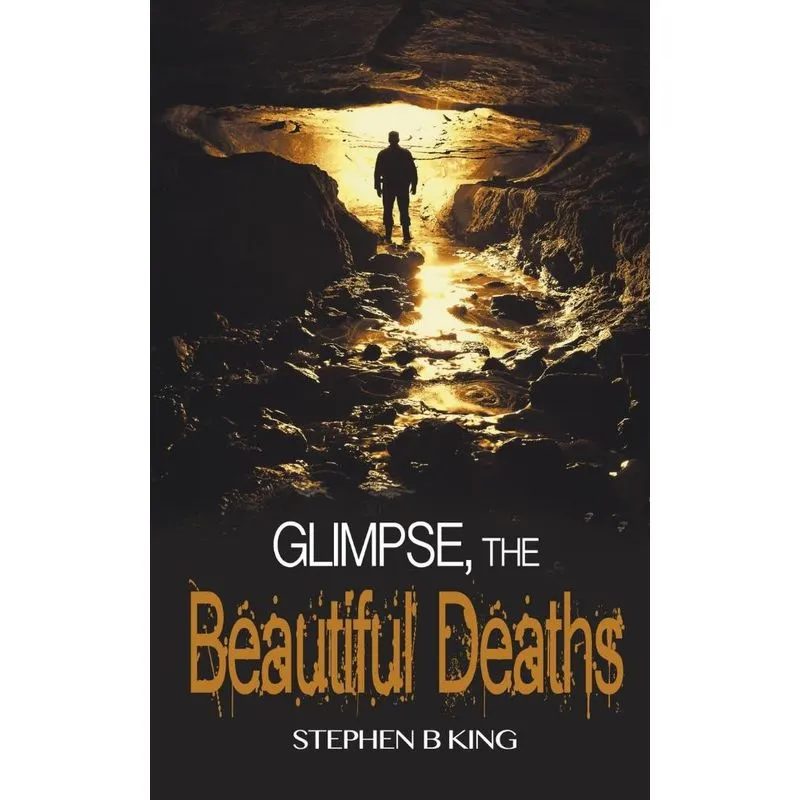 Glimpse, The Beautiful Deaths