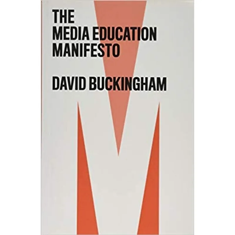 THE MEDIA EDUCATION MANIFESTO