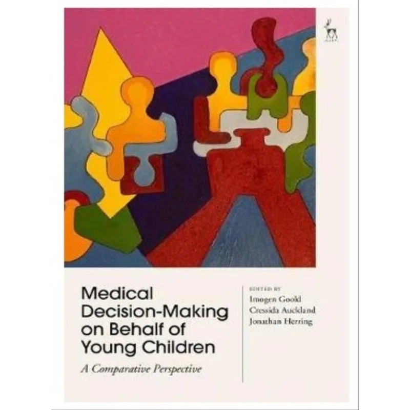 MEDICAL DECISION-MAKING ON BEHALF OF YOUNG CHILDREN