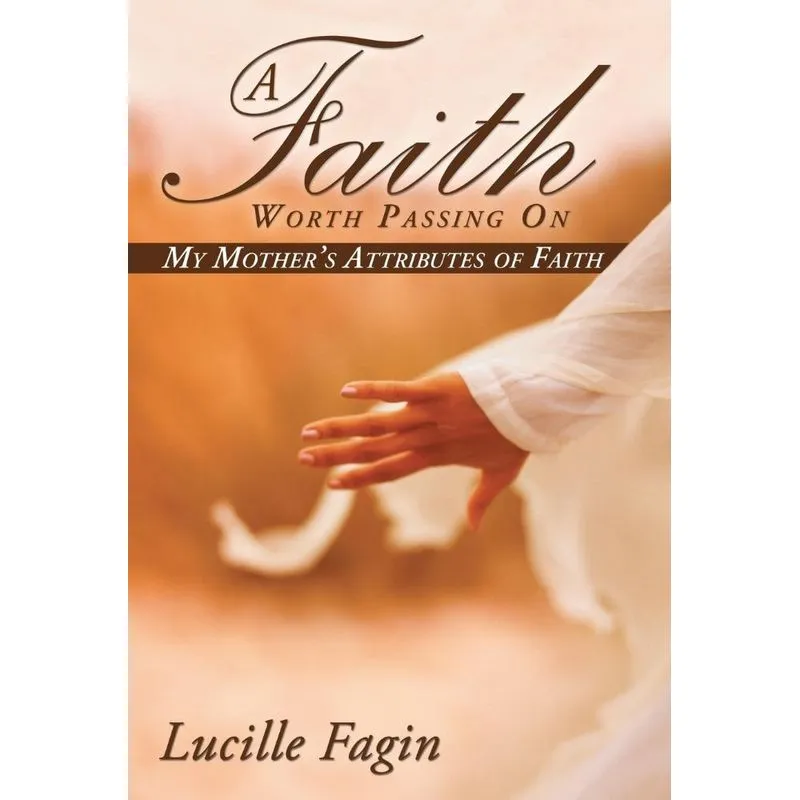 A Faith Worth Passing On
