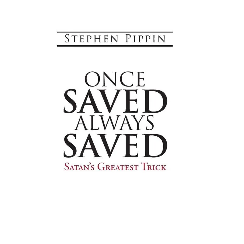 Once Saved, Always Saved