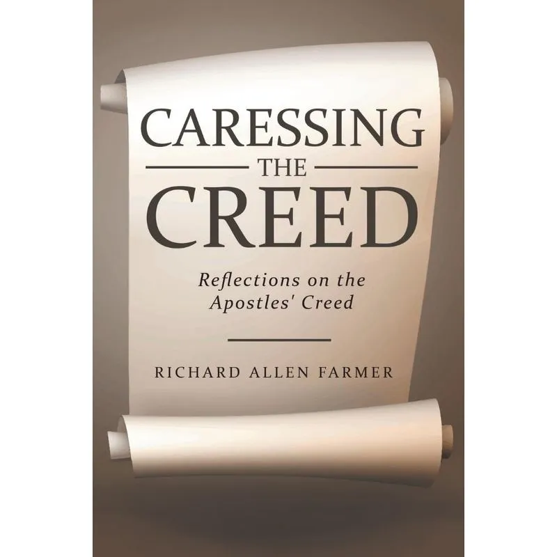 Caressing the Creed