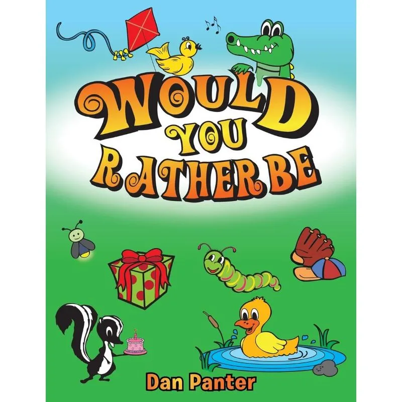 Would You Rather Be