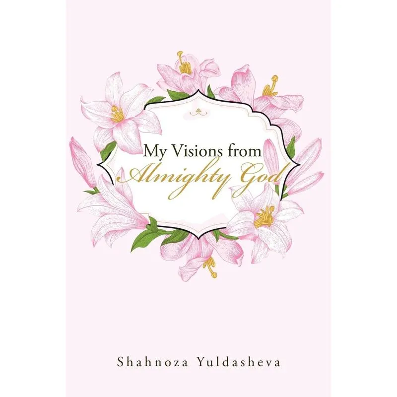 My Visions from Almighty God