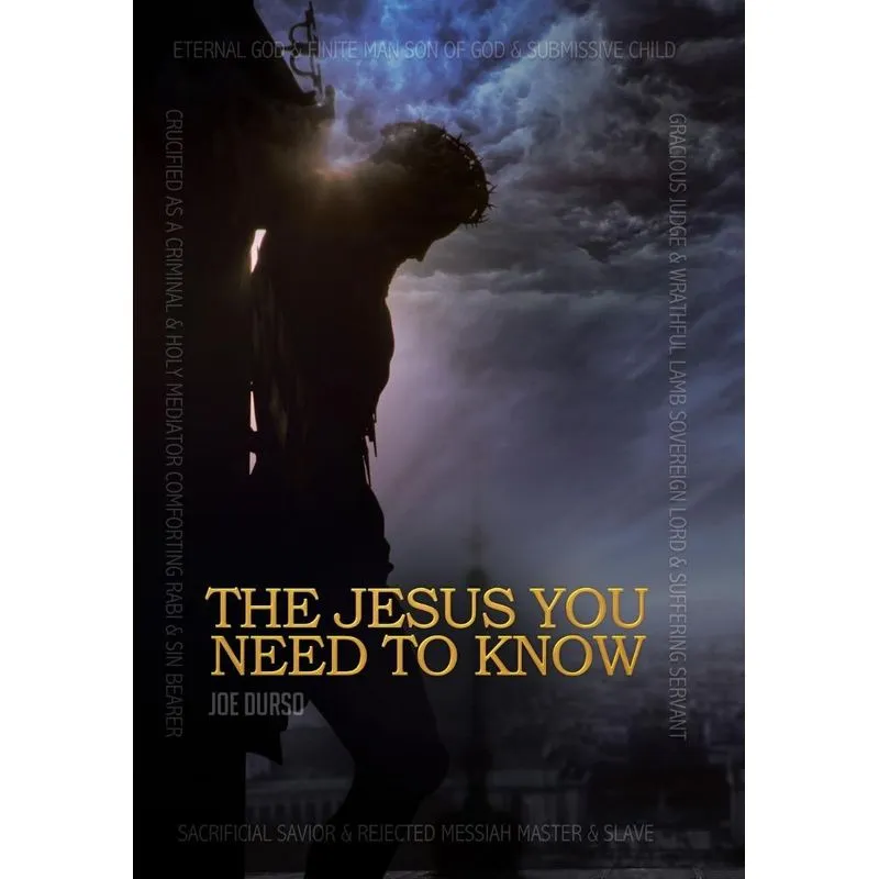 The Jesus You Need to Know