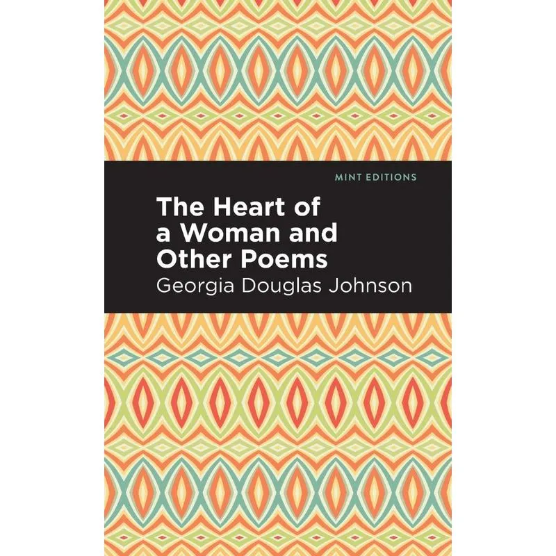 Heart of a Woman and Other Poems