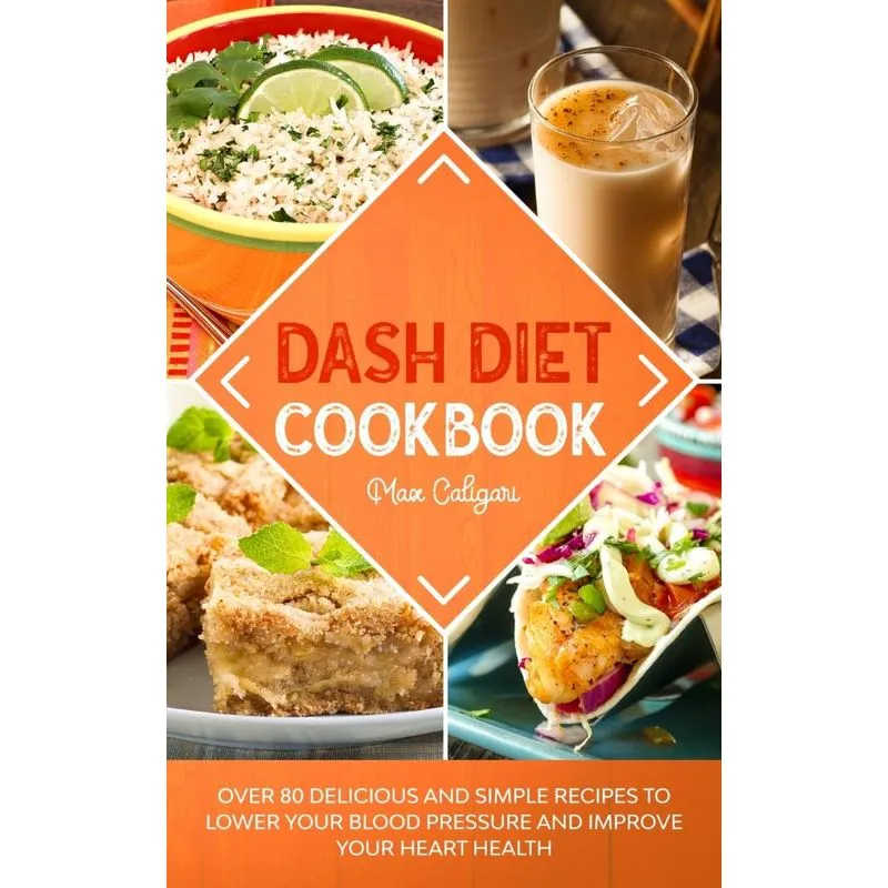 DASH DIET COOKBOOK