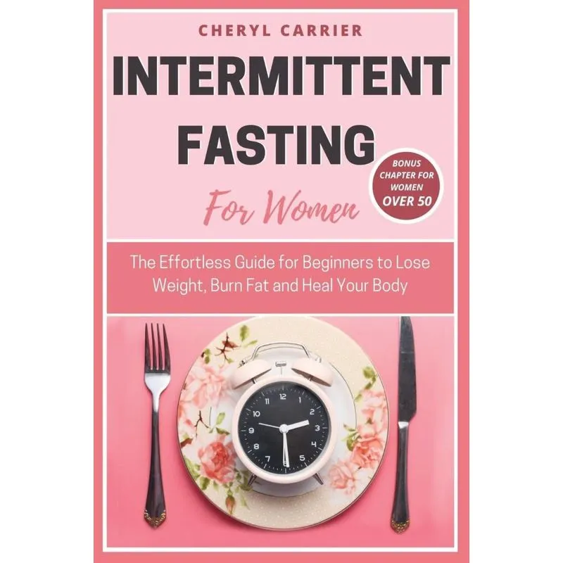 INTERMITTENT FASTING FOR WOMEN