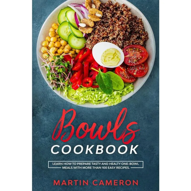 Bowls Cookbook