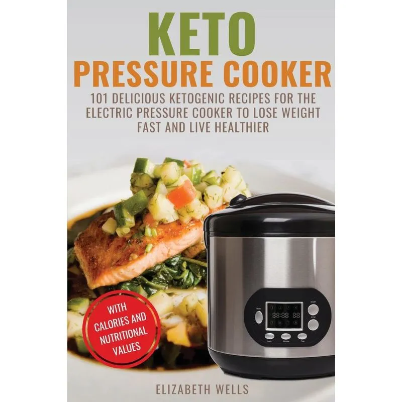 Keto Pressure Cooker