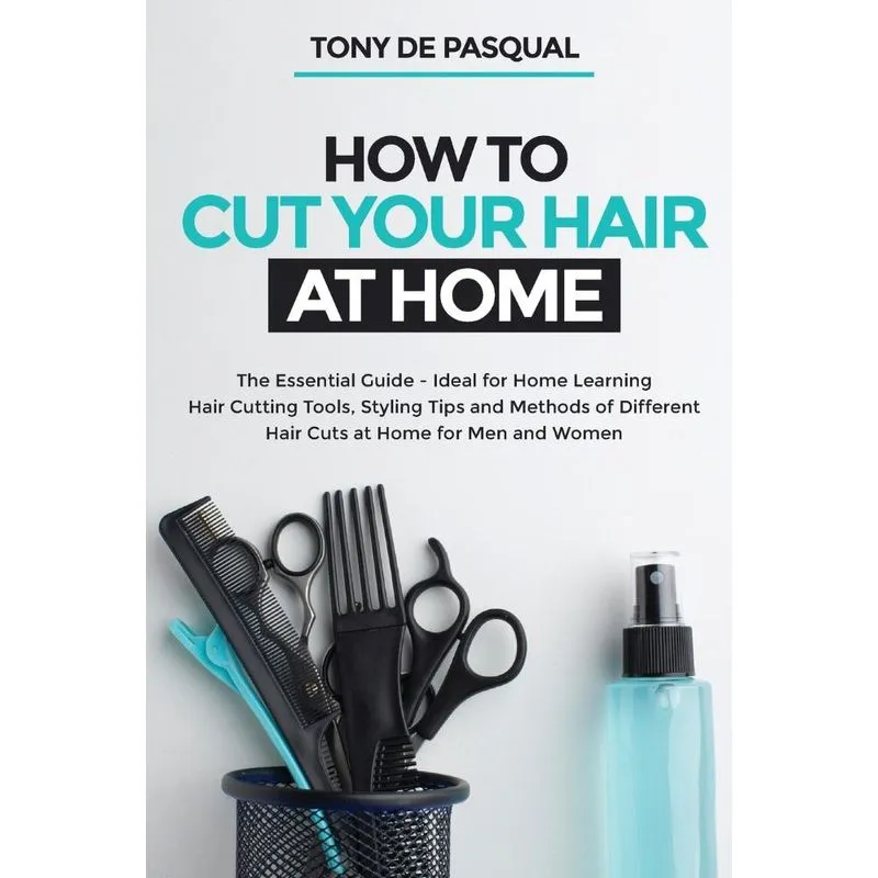 How to Cut Your Hair at Home