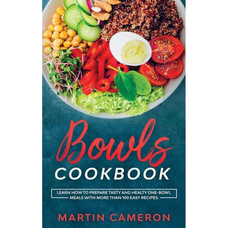 Bowls Cookbook