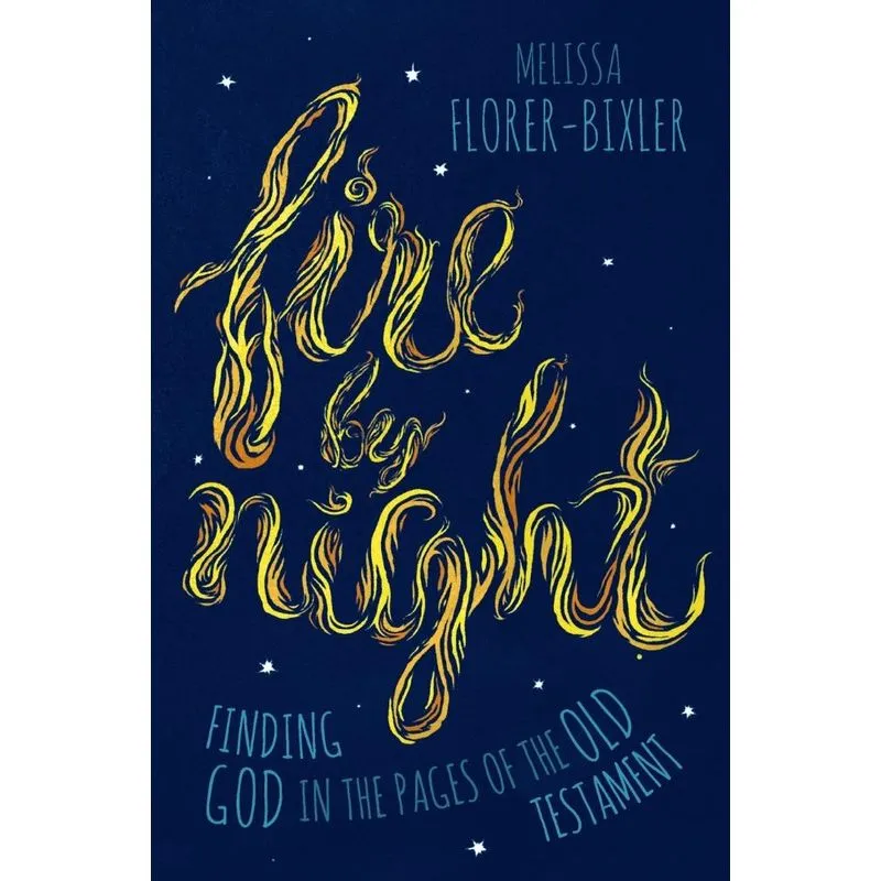 Fire by Night
